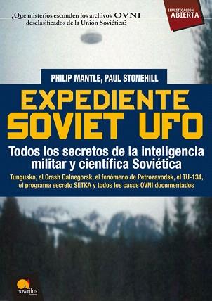 EXPEDIENTE SOVIET UFO | 9788497639095 | MANTLE,PHILIP/STONEHILL,PAUL | Llibreria Geli - Llibreria Online de Girona - Comprar llibres en català i castellà