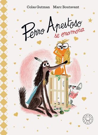 PERRO APESTOSO SE ENAMORA | 9788410025219 | GUTMAN, COLAS | Llibreria Geli - Llibreria Online de Girona - Comprar llibres en català i castellà