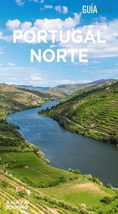 PORTUGAL NORTE(GUIA VIVA.EDICIÓN 2024) | 9788491587514 | POMBO RODRÍGUEZ, ANTÓN | Llibreria Geli - Llibreria Online de Girona - Comprar llibres en català i castellà