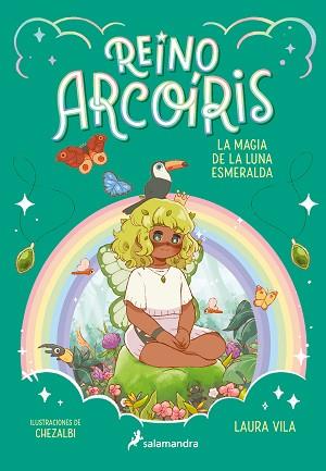 REINO ARCOÍRIS-3.LA MAGIA DE LA LUNA ESMERALDA | 9788419275912 | VILA, LAURA | Llibreria Geli - Llibreria Online de Girona - Comprar llibres en català i castellà