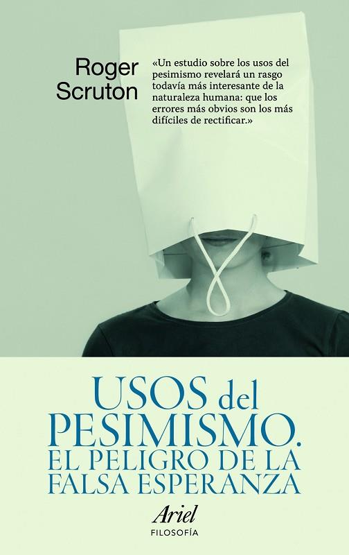 USOS DEL PESIMISMO | 9788434488472 | SCRUTON,ROGER | Llibreria Geli - Llibreria Online de Girona - Comprar llibres en català i castellà