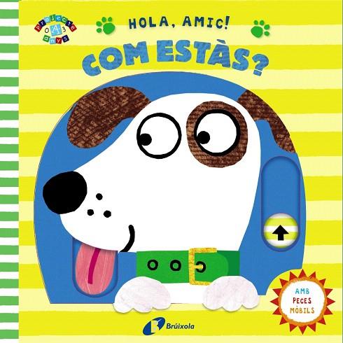 HOLA, AMIC! COM ESTàS? | 9788499068046 | Llibreria Geli - Llibreria Online de Girona - Comprar llibres en català i castellà