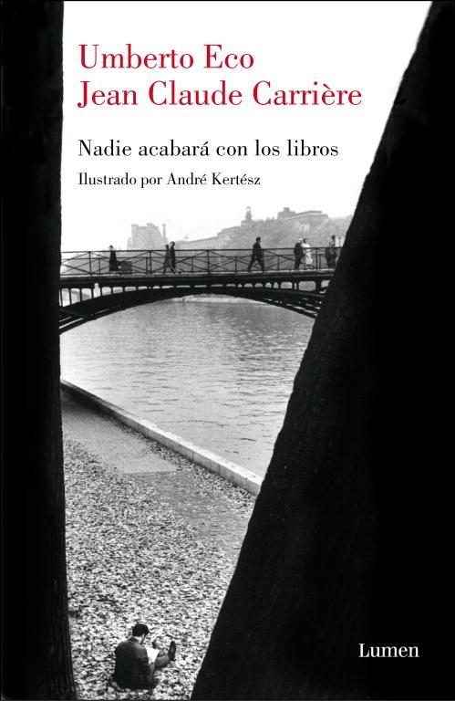 NADIE ACABARA CON LOS LIBROS | 9788426417671 | ECO,UMBERTO/CARRIERE,JEAN-CLAUDE | Llibreria Geli - Llibreria Online de Girona - Comprar llibres en català i castellà