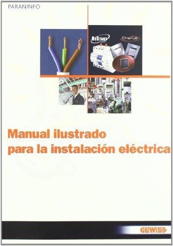 MANUAL ILUSTRADO PARA LA INSTALACION ELECTRICA | 9788428331883 | GEWISS | Llibreria Geli - Llibreria Online de Girona - Comprar llibres en català i castellà