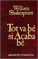 TOT VA BE SI ACABA BE | 9788431625115 | SHAKESPEARE,WILLIAM | Llibreria Geli - Llibreria Online de Girona - Comprar llibres en català i castellà