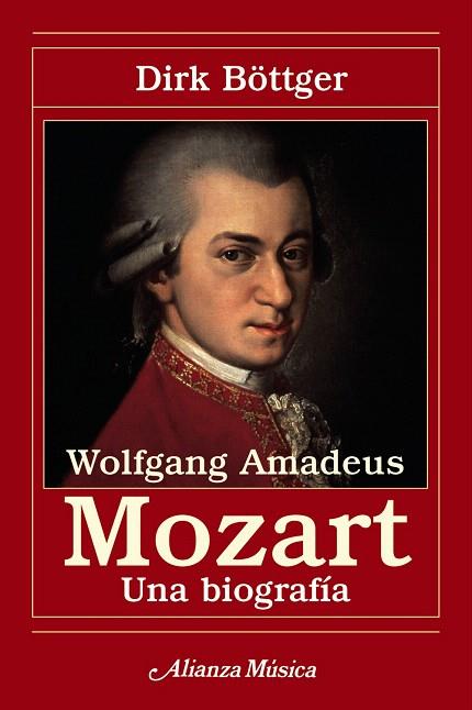 WOLFGANG AMADEUS MOZART.UNA BIOGRAFIA | 9788420664965 | BÖTTGER, DIRK | Llibreria Geli - Llibreria Online de Girona - Comprar llibres en català i castellà