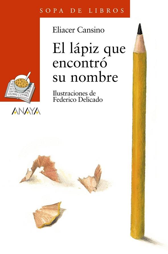 EL LAPIZ QUE ENCONTRO SU NOMBRE | 9788466747110 | CANSINO,ELIACER | Llibreria Geli - Llibreria Online de Girona - Comprar llibres en català i castellà