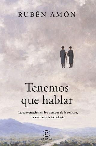 TENEMOS QUE HABLAR | 9788467074994 | AMÓN, RUBÉN | Llibreria Geli - Llibreria Online de Girona - Comprar llibres en català i castellà