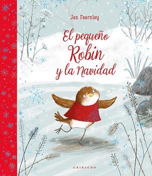 EL PEQUEÑO ROBIN Y LA NAVIDAD | 9788412804683 | FEARNLEY, JAN | Llibreria Geli - Llibreria Online de Girona - Comprar llibres en català i castellà