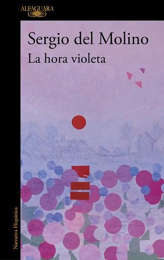 LA HORA VIOLETA | 9788420476421 | DEL MOLINO,SERGIO | Libreria Geli - Librería Online de Girona - Comprar libros en catalán y castellano