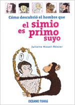 COMO DESCUBRIO EL HOMBRE QUE EL SIMIO ES PRIMO SUYO | 9789707774056 | NOUEL-RENIER,JULIETTE | Llibreria Geli - Llibreria Online de Girona - Comprar llibres en català i castellà