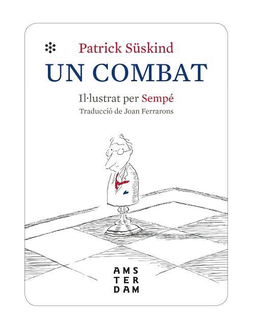 UN COMBAT | 9788416743971 | SÜSKIND,PATRICK | Libreria Geli - Librería Online de Girona - Comprar libros en catalán y castellano