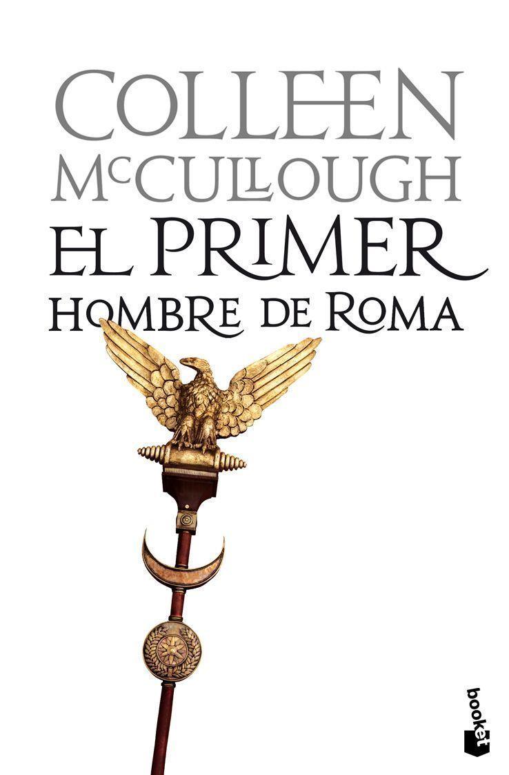 EL PRIMER HOMBRE DE ROMA | 9788408102854 | MCCULLOUGH,COLLEN | Libreria Geli - Librería Online de Girona - Comprar libros en catalán y castellano