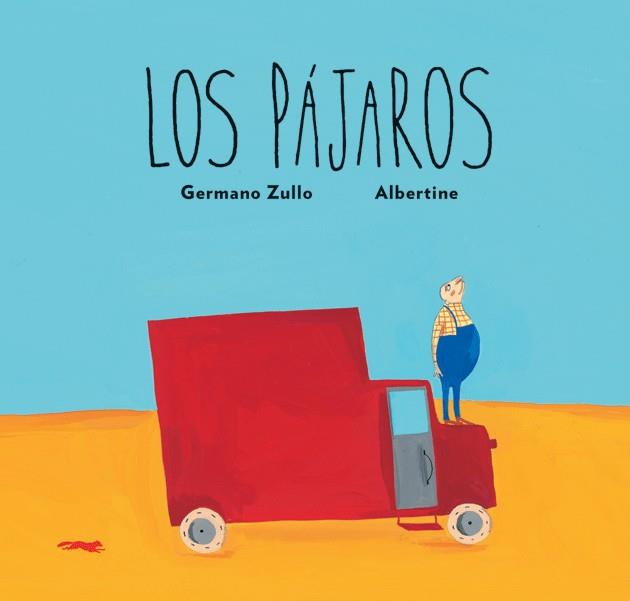 LOS PÁJAROS | 9788496509566 | ZULLO,GERMANO | Libreria Geli - Librería Online de Girona - Comprar libros en catalán y castellano