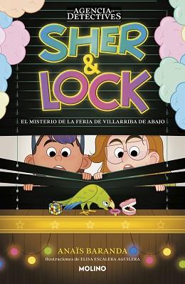 SHER & LOCK-3.EL MISTERIO DE LA FERIA DE VILLARRIBA DE ABAJO | 9788427241534 | BARANDA BARRIOS, ANAÏS | Llibreria Geli - Llibreria Online de Girona - Comprar llibres en català i castellà