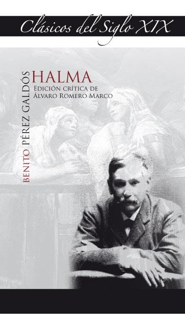 HALMA | 9788478986361 | PÉREZ GALDÓS,BENITO | Llibreria Geli - Llibreria Online de Girona - Comprar llibres en català i castellà