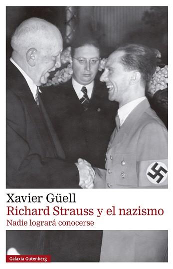 RICHARD STRAUSS Y EL NAZISMO | 9788410317147 | GÜELL, XAVIER | Llibreria Geli - Llibreria Online de Girona - Comprar llibres en català i castellà