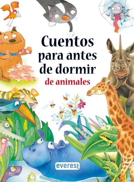 CUENTOS PARA ANTES DE DORMIR DE ANIMALES | 9788444145723 | V.V.A.A. | Libreria Geli - Librería Online de Girona - Comprar libros en catalán y castellano