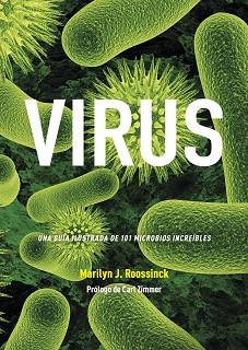 VIRUS.UNA GUÍA ILUSTRADA DE 101 MICROBIOS INCREÍBLES | 9788446048039 | ROOSSINCK,MARILYN J. | Llibreria Geli - Llibreria Online de Girona - Comprar llibres en català i castellà