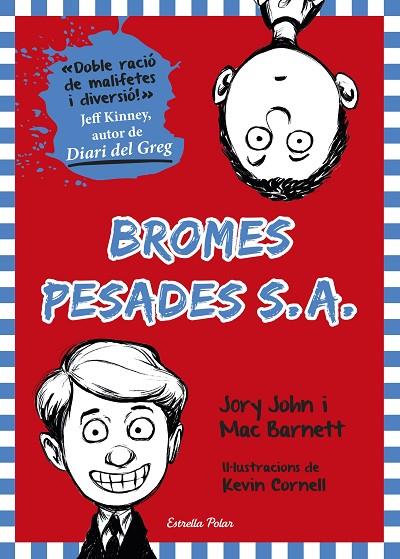 BROMES PESADES S.A. (TD) | 9788490578605 | JOHN,JORY/BARNETT,MAC/CORNELL,KEVIN (IL) | Libreria Geli - Librería Online de Girona - Comprar libros en catalán y castellano