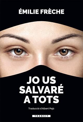 JO US SALVARÉ A TOTS | 9788490267981 | FRÈCHE,ÉMILE | Llibreria Geli - Llibreria Online de Girona - Comprar llibres en català i castellà