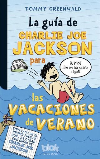 LA GUÍA DE CHARLIE JOE JACKSON PARA LAS VACACIONES DE VERANO | 9788415579977 | GREENWALD,TOMMY | Llibreria Geli - Llibreria Online de Girona - Comprar llibres en català i castellà