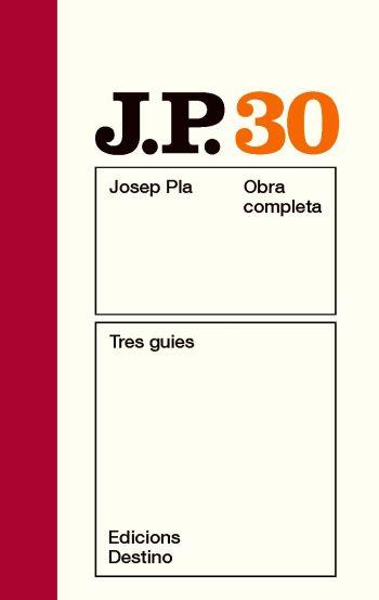 TRES GUIES(OBRA COMPLETA JOSEP PLA-30) | 9788497101707 | PLA,JOSEP | Llibreria Geli - Llibreria Online de Girona - Comprar llibres en català i castellà