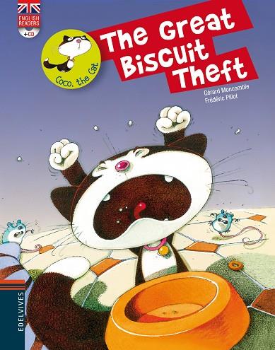 THE GREAT BISCUIT THEFT (+CD) -ENGLISH READERS- | 9788426389459 | MONCOMBLE,GÉRARD/PILLOT,FRÉDÉRIC  | Llibreria Geli - Llibreria Online de Girona - Comprar llibres en català i castellà