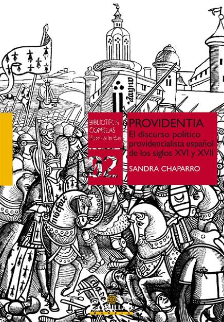 PROVIDENTIA.EL DISCURSO POLÍTICO PROVIDENCIALISTA ESPAÑOL DE LOS SIGLOS XVI Y XVII | 9788484683810 | CHAPARRO,SANDRA | Llibreria Geli - Llibreria Online de Girona - Comprar llibres en català i castellà