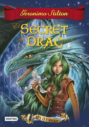 EL SECRET DEL DRAC | 9788490579749 | GERONIMO STILTON | Llibreria Geli - Llibreria Online de Girona - Comprar llibres en català i castellà