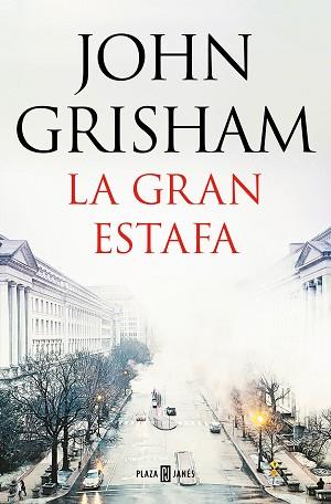 LA GRAN ESTAFA | 9788401035531 | GRISHAM, JOHN | Llibreria Geli - Llibreria Online de Girona - Comprar llibres en català i castellà