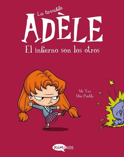 LA TERRIBLE ADÈLE-2.EL INFIERNO SON LOS OTROS | 9788412257120 | MR TAN | Libreria Geli - Librería Online de Girona - Comprar libros en catalán y castellano