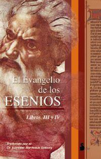 EL EVANGELIO DE LOS ESENIOS.LIBROS III Y IV | 9788478080458 | BORDEAUX SZEKELY,EDMOND | Llibreria Geli - Llibreria Online de Girona - Comprar llibres en català i castellà