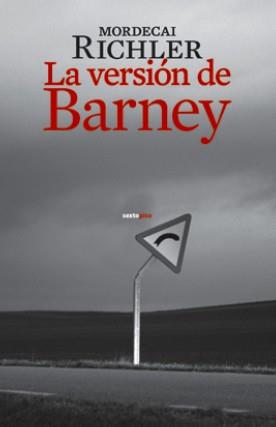 LA VERSION DE BARNEY | 9788496867789 | RICHLER,MORDECAI | Libreria Geli - Librería Online de Girona - Comprar libros en catalán y castellano