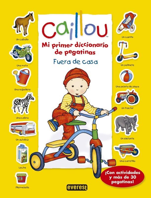 CAILLOU.MI PRIMER DICCIONARIO DE PEGATINAS.FUERA DE CASA | 9788444169736 | Llibreria Geli - Llibreria Online de Girona - Comprar llibres en català i castellà