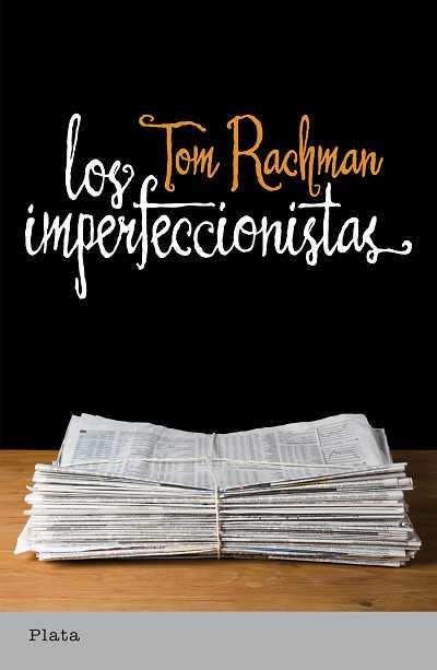 LOS IMPERFECCIONISTAS | 9788493696092 | RACHMAN,TOM | Llibreria Geli - Llibreria Online de Girona - Comprar llibres en català i castellà