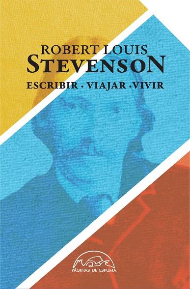 ESCRIBIR,VIAJAR,VIVIR | 9788483931998 | STEVENSON,ROBERT LOUIS | Llibreria Geli - Llibreria Online de Girona - Comprar llibres en català i castellà