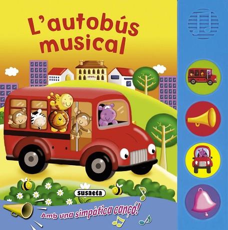 L'AUTOBUS MUSICAL | 9788467710984 | SUSAETA, EQUIPO | Llibreria Geli - Llibreria Online de Girona - Comprar llibres en català i castellà