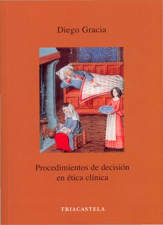 PROCEDIMIENTOS DE DECISION EN ETICA CLINICA | 9788495840295 | GRACIA,DIEGO | Libreria Geli - Librería Online de Girona - Comprar libros en catalán y castellano