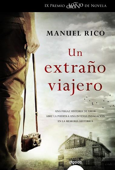 UN EXTRAÑO VIAJERO | 9788490674796 | RICO,MANUEL | Llibreria Geli - Llibreria Online de Girona - Comprar llibres en català i castellà