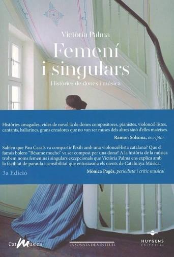 FEMENÍ I SINGULARS.HISTÒRIES DE DONES I MÚSICA(3ª EDICIÓ) | 9788415663959 | PALMA BARBANY,VICTORIA | Llibreria Geli - Llibreria Online de Girona - Comprar llibres en català i castellà