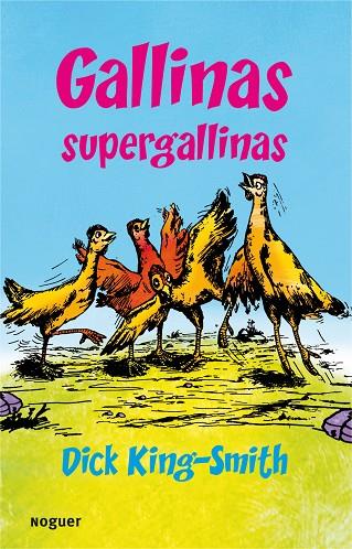 GALLINAS,SUPERGALLINAS | 9788427901216 | KING-SMITH,DICK | Llibreria Geli - Llibreria Online de Girona - Comprar llibres en català i castellà