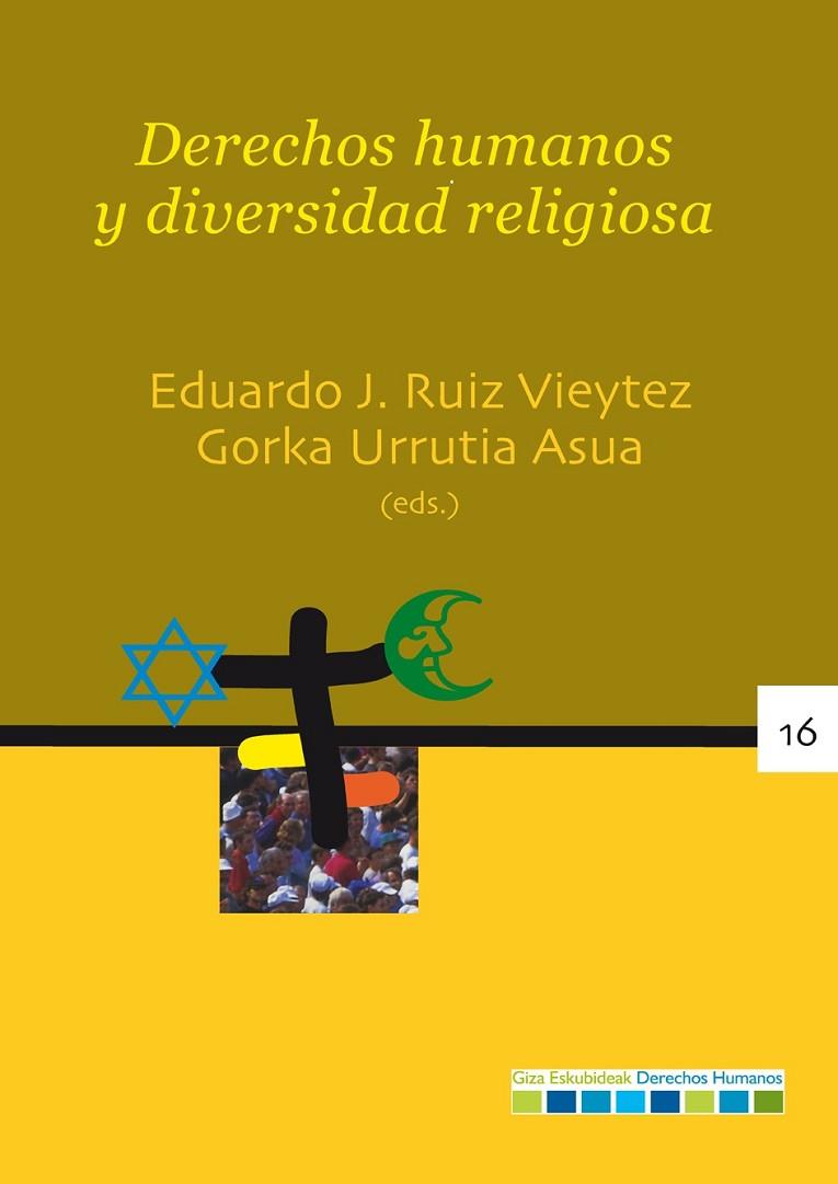 DERECHOS HUMANOS Y DIVERSIDAD RELIGIOSA | 9788498682212 | RUIZ VEYTEZ,EDUARDO J. | Llibreria Geli - Llibreria Online de Girona - Comprar llibres en català i castellà