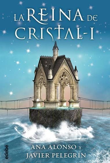 LA REINA DE CRISTAL I | 9788468312743 | ALONSO,ANA/PELEGRÍN,JAVIER | Llibreria Geli - Llibreria Online de Girona - Comprar llibres en català i castellà