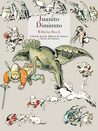 JUANITO DIMINUTO | 9788415973461 | BUSCH,WILHELM | Libreria Geli - Librería Online de Girona - Comprar libros en catalán y castellano