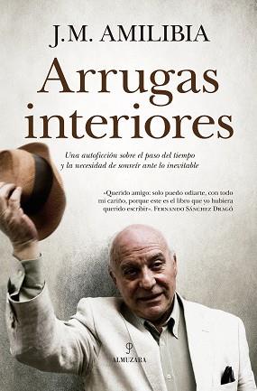 ARRUGAS INTERIORES | 9788410522688 | J.M. AMILIBIA | Libreria Geli - Librería Online de Girona - Comprar libros en catalán y castellano