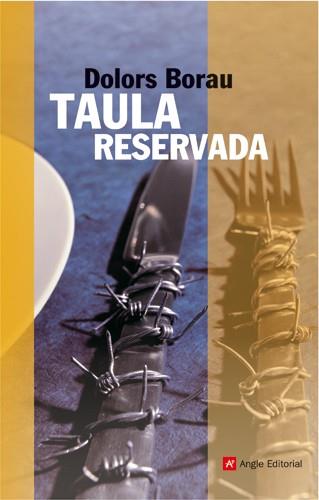 TAULA RESERVADA | 9788496521100 | BORAU,DOLORS | Llibreria Geli - Llibreria Online de Girona - Comprar llibres en català i castellà