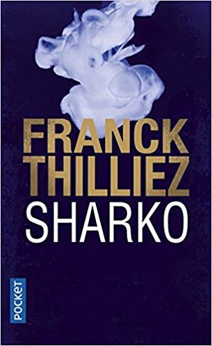 SHARKO | 9782266286459 | THILLEZ,FRANCK | Llibreria Geli - Llibreria Online de Girona - Comprar llibres en català i castellà