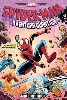 MARVEL SCHOLASTIC SPIDER-MAN. AVENTURA QUÀNTICA! | 9788411509954 | Llibreria Geli - Llibreria Online de Girona - Comprar llibres en català i castellà