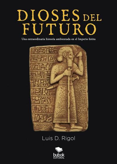 DIOSES DEL FUTURO | 9788468554112 | DÍAZ RIGOL,LUIS | Llibreria Geli - Llibreria Online de Girona - Comprar llibres en català i castellà